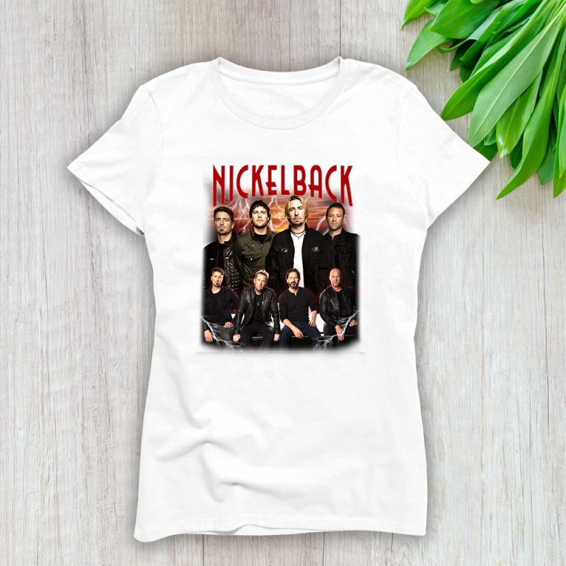 Nickelback Nb Chad Kroeger And The Boys Lady T-Shirt Women Tee For Fans TLT1933