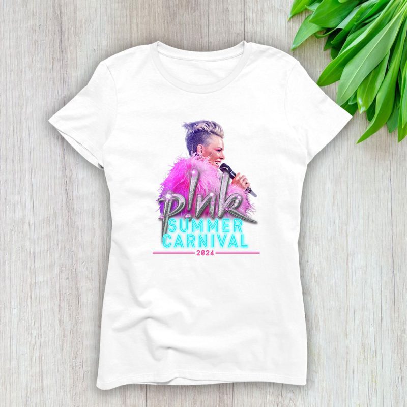 P!nk Summer Carnival 2024 World Tour Lady T-Shirt Women Tee For Fans TLT3866