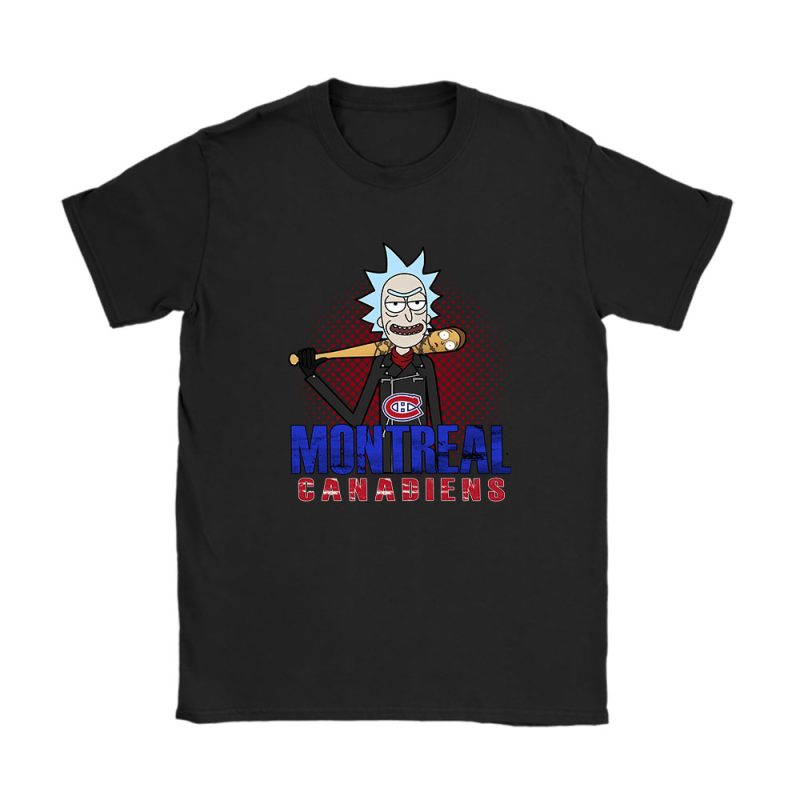 Rick X Rick And Morty X Montreal Canadiens Team X NHL X Hockey Fan Unisex T-Shirt Cotton Tee TAT4470