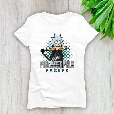 Rick X Rick And Morty X Philadelphia Eagles Team X NFL X American Football Lady T-Shirt Women Tee For Fans TLT3509