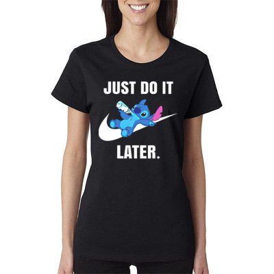 Stitch Drinking Milk Nike Just Do It Later Women Lady T-Shirt