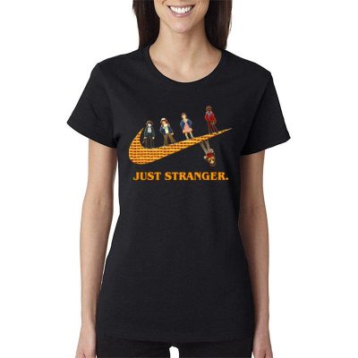Stranger Things Nike Just Stranger Women Lady T-Shirt