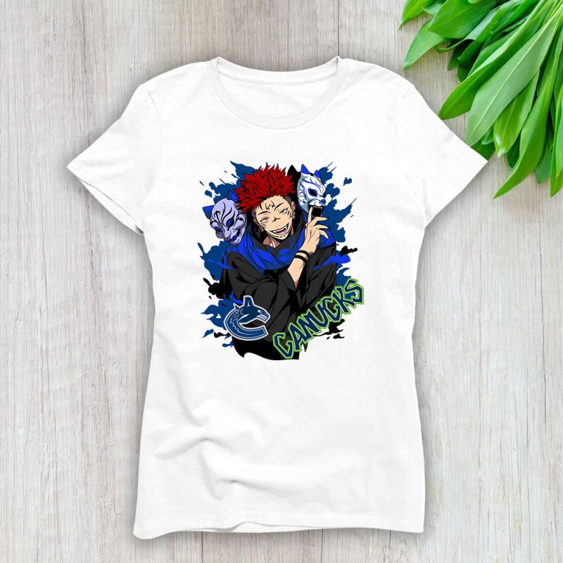 Sukuna X Jujutsu Kaisen X Vancouver Canucks Team X NHL X Hockey Fan Lady T-Shirt Women Tee For Fans TLT3689