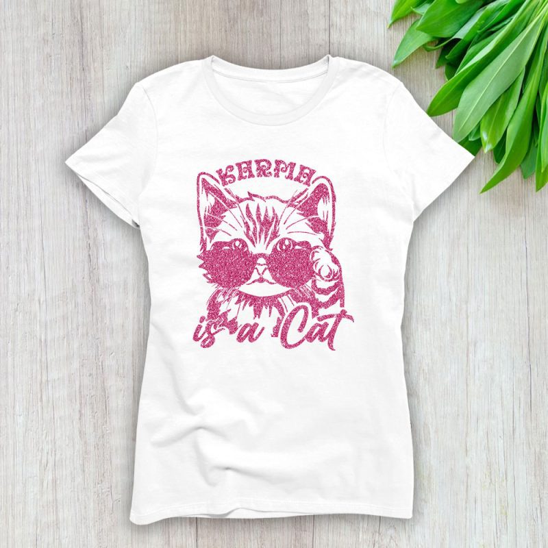 Taylor Swift Karma Is A Cat Lady T-Shirt Women Tee For Fans TLT3811