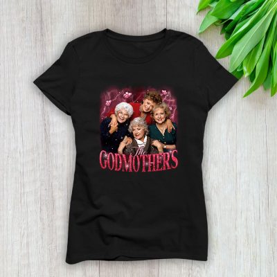 The Golden Girls 80s Tv Sitcom Retro The Godmothers Lady T-Shirt Women Tee TLT4256