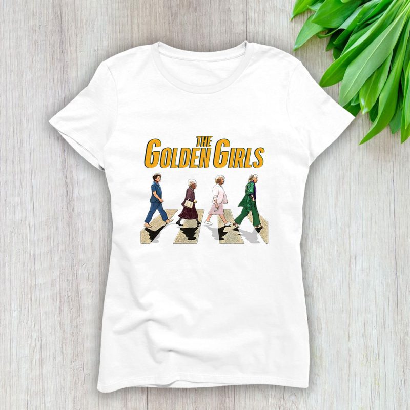 The Golden Girls Crossing Road Lady T-Shirt Women Tee TLT4260