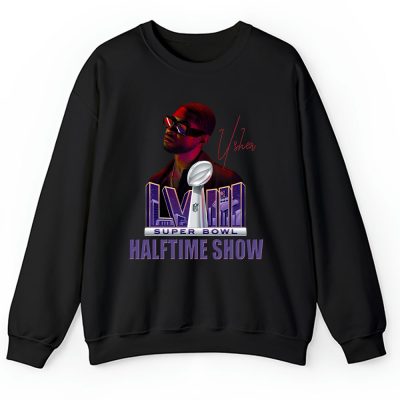 Usher Im Just Here The Halftime Show Unisex Sweatshirt TAS3850