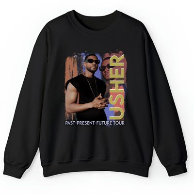 Usher Past Present Future 2024 Tour Unisex Sweatshirt TAS3852