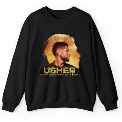 Usher Past Present Future 2024 Tour Unisex Sweatshirt TAS3855