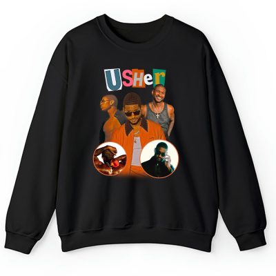 Usher The King Of Rb Ush Unisex Sweatshirt TAS3862