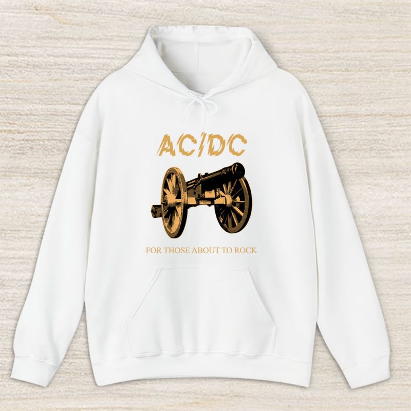 AC/DC For Those About To Rock We Salute You Unisex Hoodie TAH5644