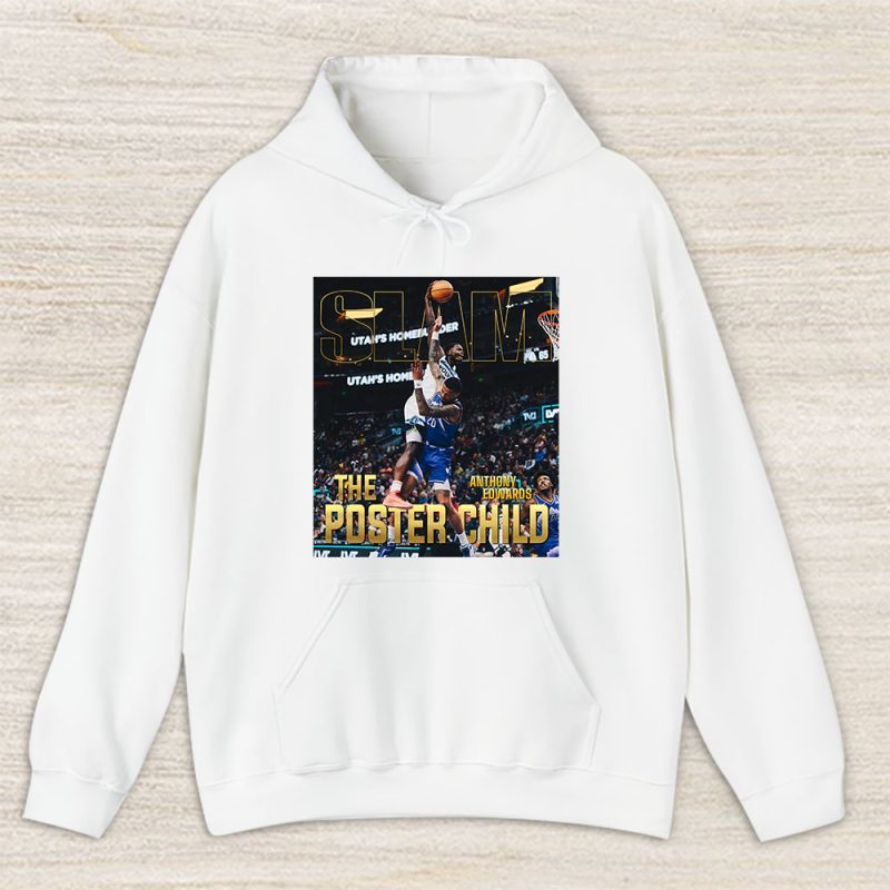 Anthony Edwards Timberwolves NBA Slam The Poster Child Unisex Hoodie TAH6400