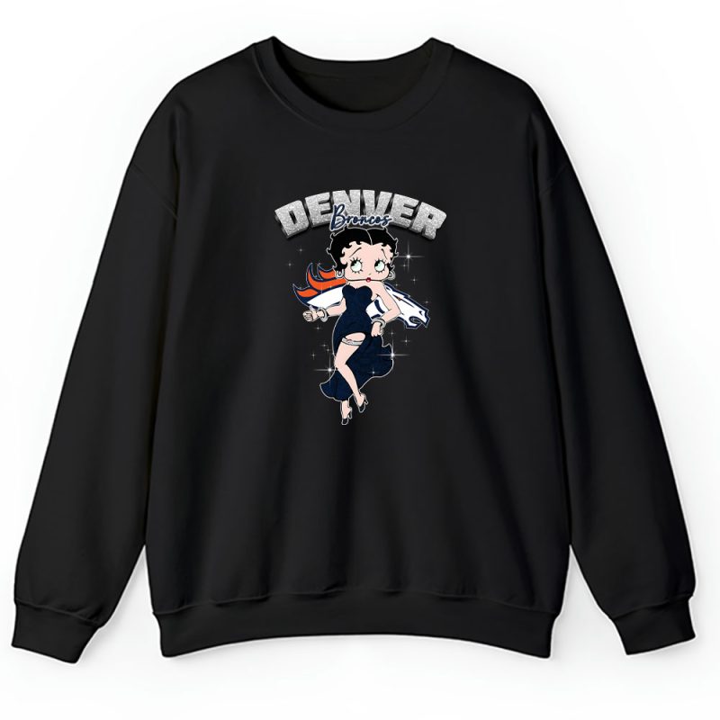 Betty Boop X Denver Broncos Team X NFL X American Football Unisex Sweatshirt TAS5706