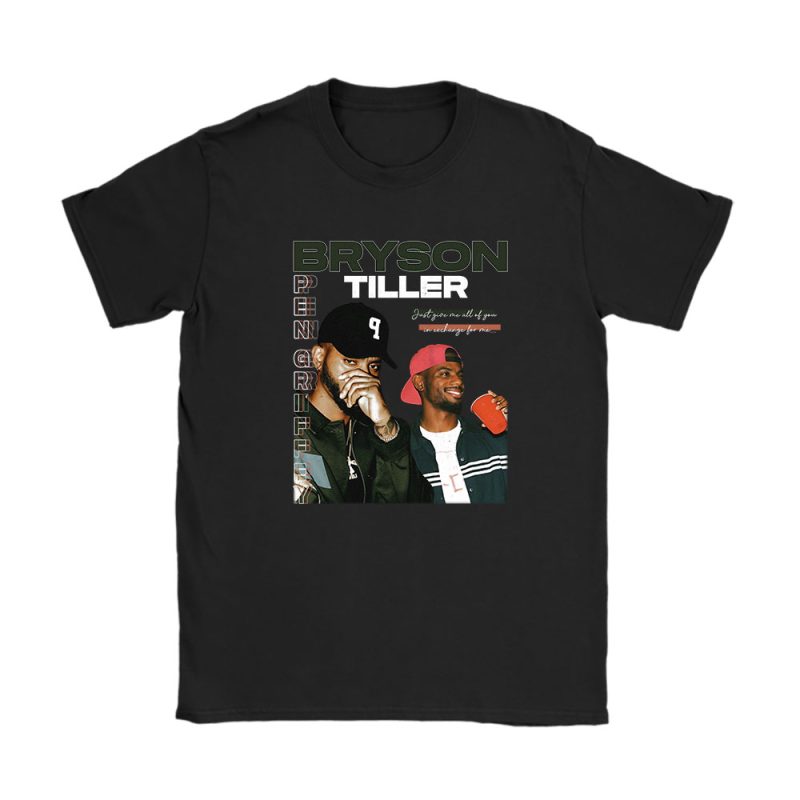 Bryson Tiller Exchange Song Pen Griffey Tiller King Of Rb Unisex T-Shirt Cotton Tee TAT6441