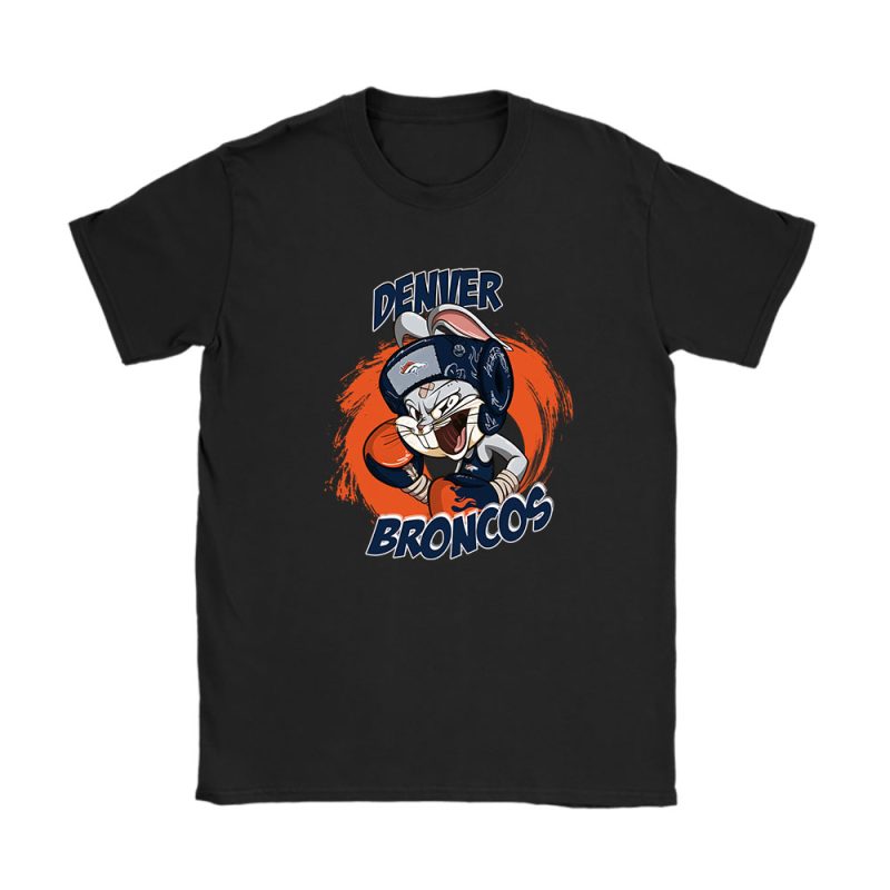 Bug Bunny X Denver Broncos Team X NFL X American Football Unisex T-Shirt TAT5716