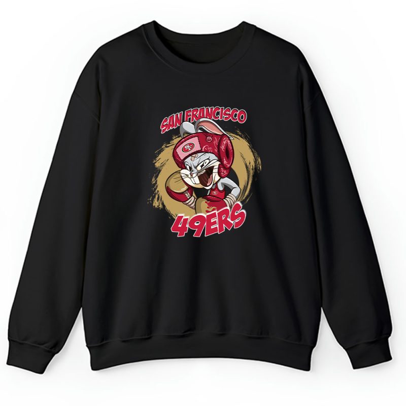 Bug Bunny X San Francisco 49ers Team X NFL X American Football Unisex Sweatshirt TAS5723