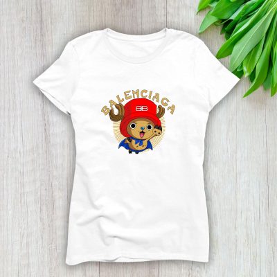 Chopperman Tony Tony Chopper One Piece Balenciaga Brand Lady T-Shirt Cotton Tee TLT6264