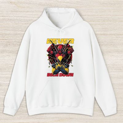 Deadpool And Wolverine Super Hero X Deadpool 3 X Never Back Down Unisex Hoodie TAH7899