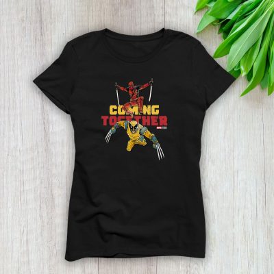 Deadpool And Wolverine X Super Hero X Deadpool 3 X Coming Together Lady T-Shirt Women Cotton Tee TLT7896