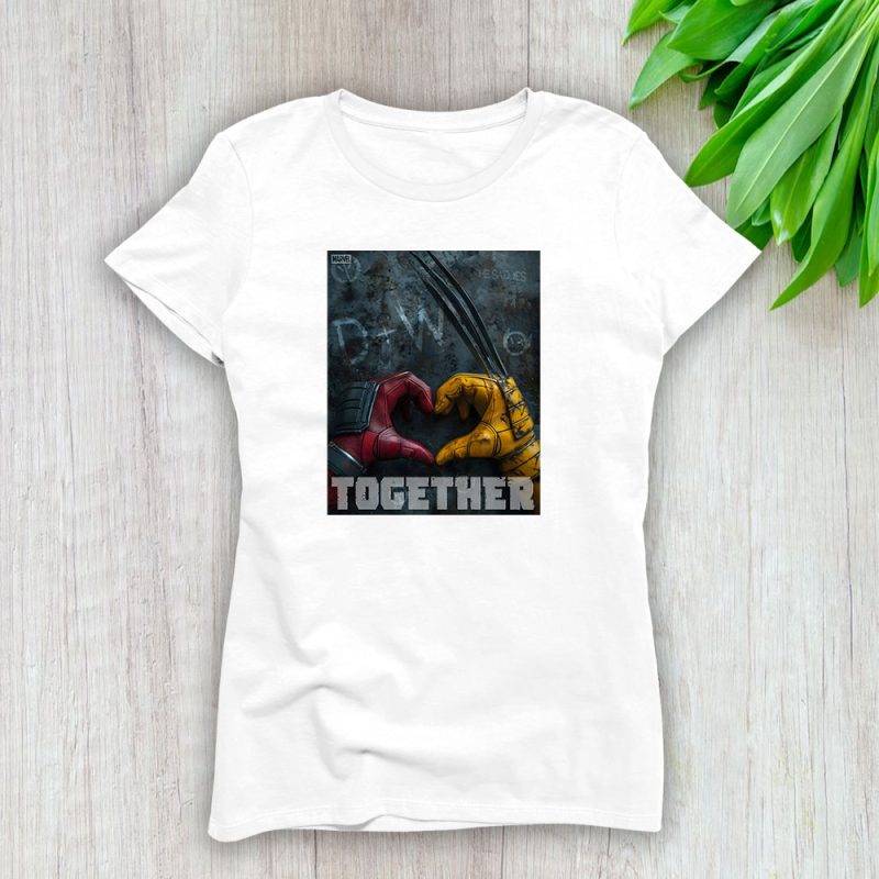 Deadpool And Wolverine X Super Hero X Deadpool 3 X Together Lady T-Shirt Women Cotton Tee TLT7897