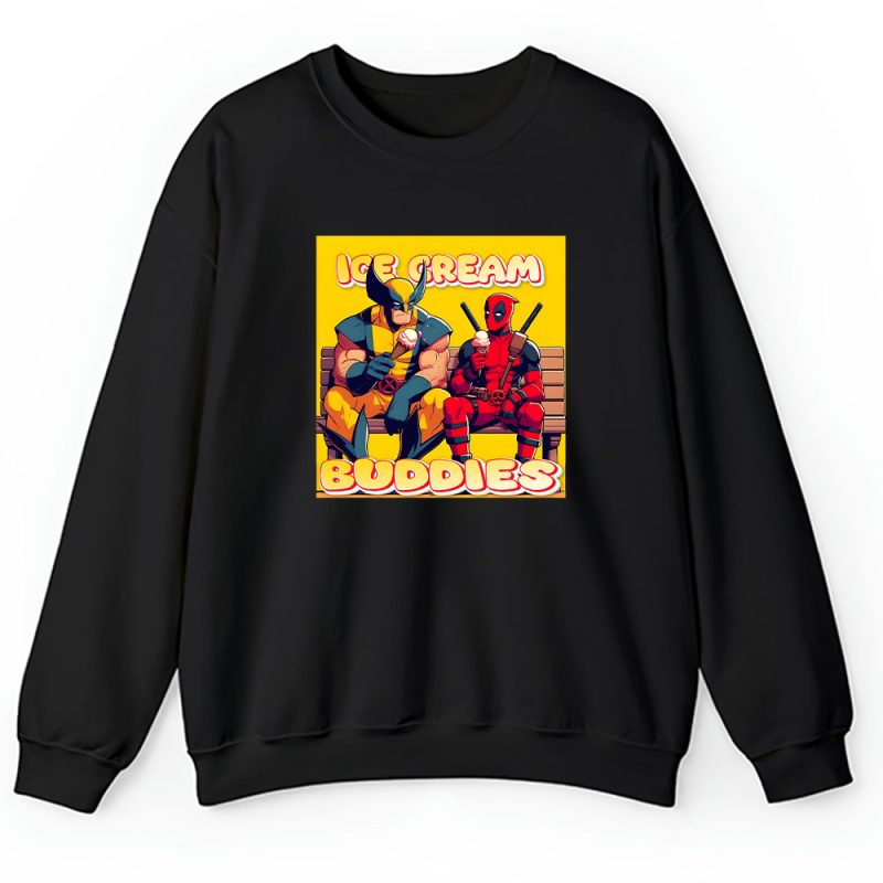 Deadpool And Wolverine X Super Hero X Ice Cream Buddies Unisex Sweatshirt TAS7898