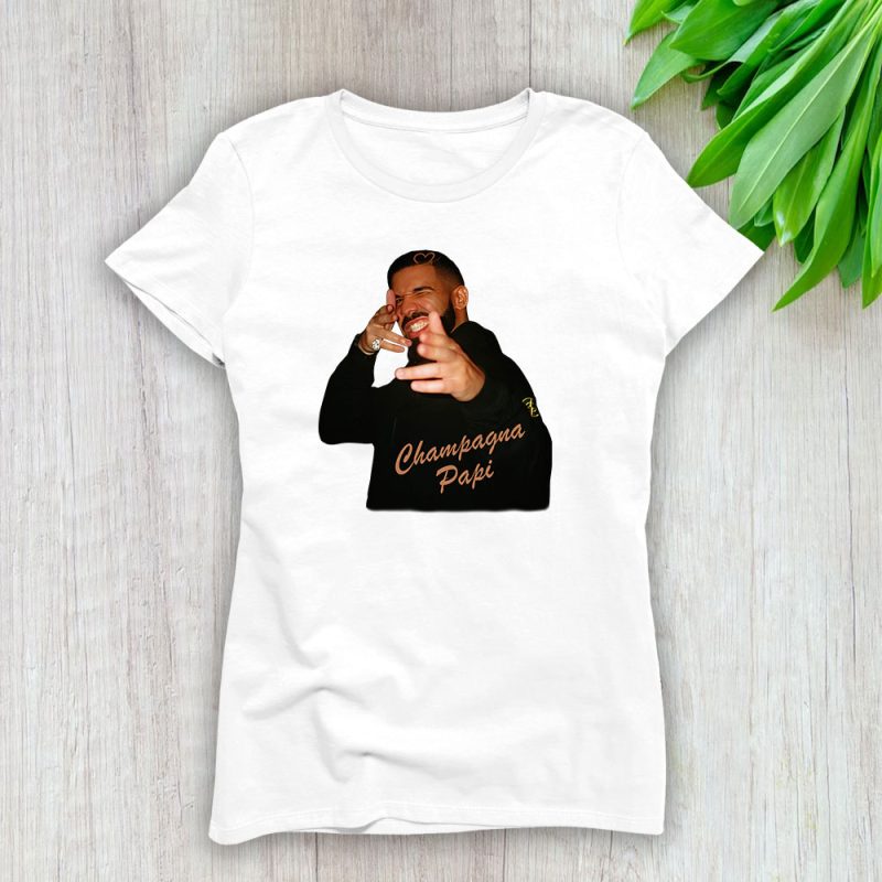 Drake Drizzy The 6 God Aubrey Ovo King Champagne Papi Lady T-Shirt Women Tee LTL8533
