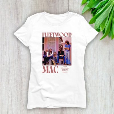 Fleetwood Mac The Mac The Britishamerican Rock Legends Lady Shirt Women Tee TLT5512
