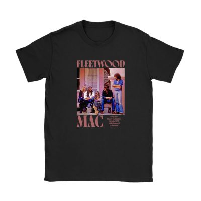 Fleetwood Mac The Mac The Britishamerican Rock Legends Unisex T-Shirt TAT5622