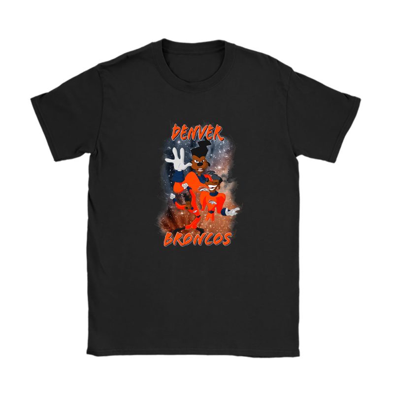 Goofy X A Goofy Movie X Powerline X Denver Broncos Team X NFL X American Football Unisex T-Shirt TAT5768