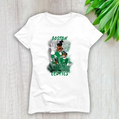 Goofy X Boston Celtics Team X NBA X Basketball Lady Shirt Women Tee TLT5646