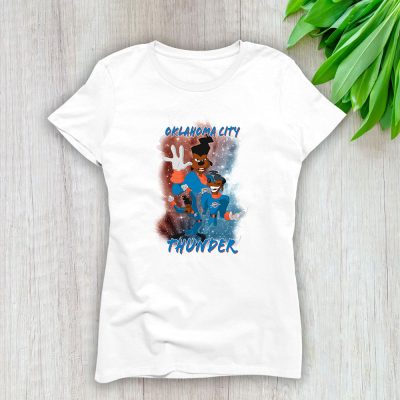 Goofy X Oklahoma City Thunder Team X NBA X Basketball Lady Shirt Women Tee TLT5655