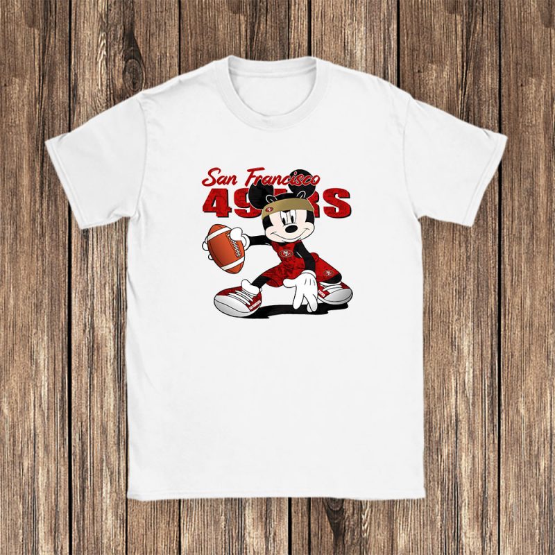 Mickey Mouse X San Francisco 49ers Team NFL American Football Unisex T-Shirt Cotton Tee TAT8637