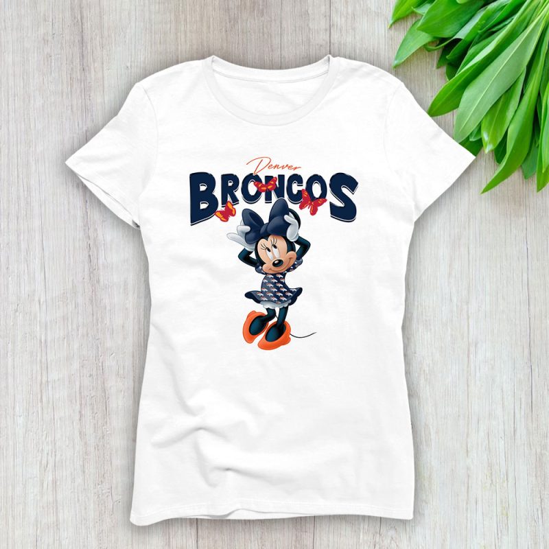 Minnie Mouse X Denver Broncos Team X NFL X American Football Lady Shirt Women Tee TLT5789