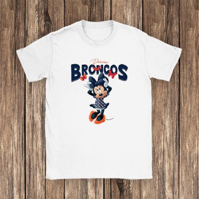 Minnie Mouse X Denver Broncos Team X NFL X American Football Unisex T-Shirt TAT5899