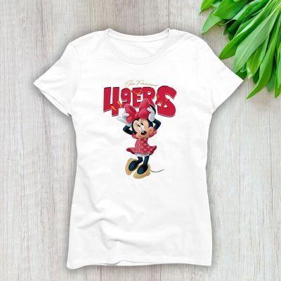 Minnie Mouse X San Francisco 49ers Team X NFL X American Football Lady Shirt Women Tee TLT5803
