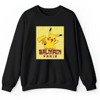 Pikachu Pokemon Balmain Paris Brand Unisex Sweatshirt TAS5545