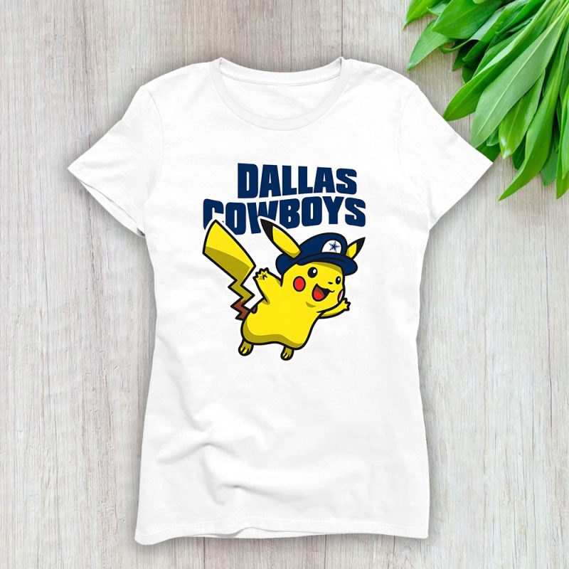 Pikachu X Dallas Cowboys Team X NFL X American Football Lady Shirt Women Tee TLT5856