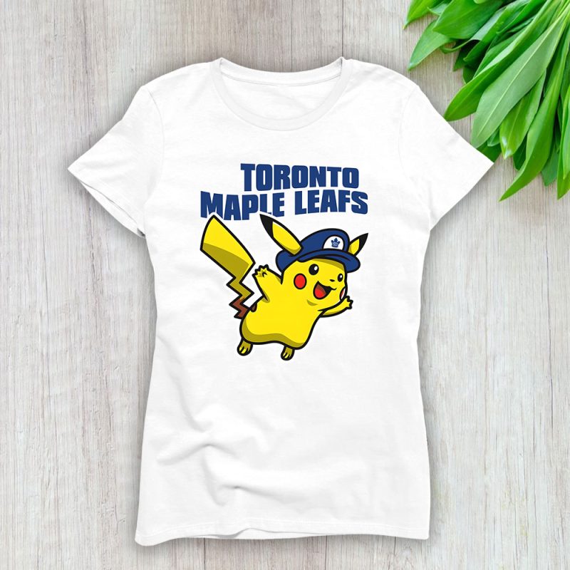 Pikachu X Toronto Maple Leafs Team X NHL X Hockey Fan Lady Shirt Women Tee TLT5873