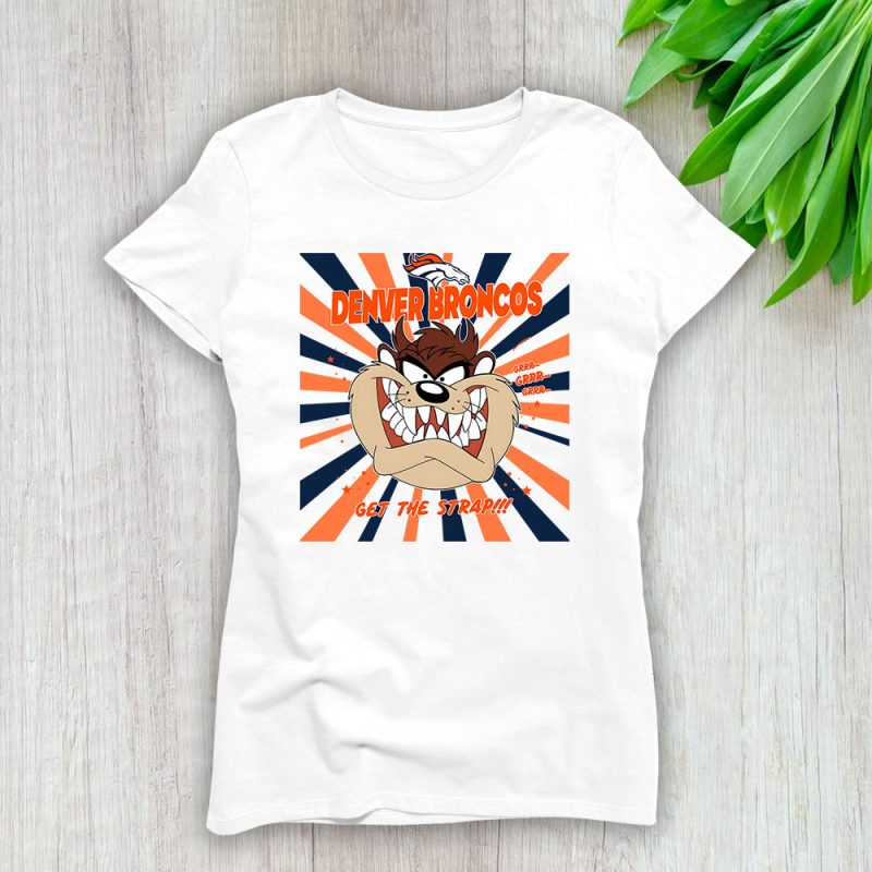 Tasmanian Devil X Taz X Looney Tunes X Denver Broncos Team X NFL X American Football Lady Shirt Women Tee TLT5986