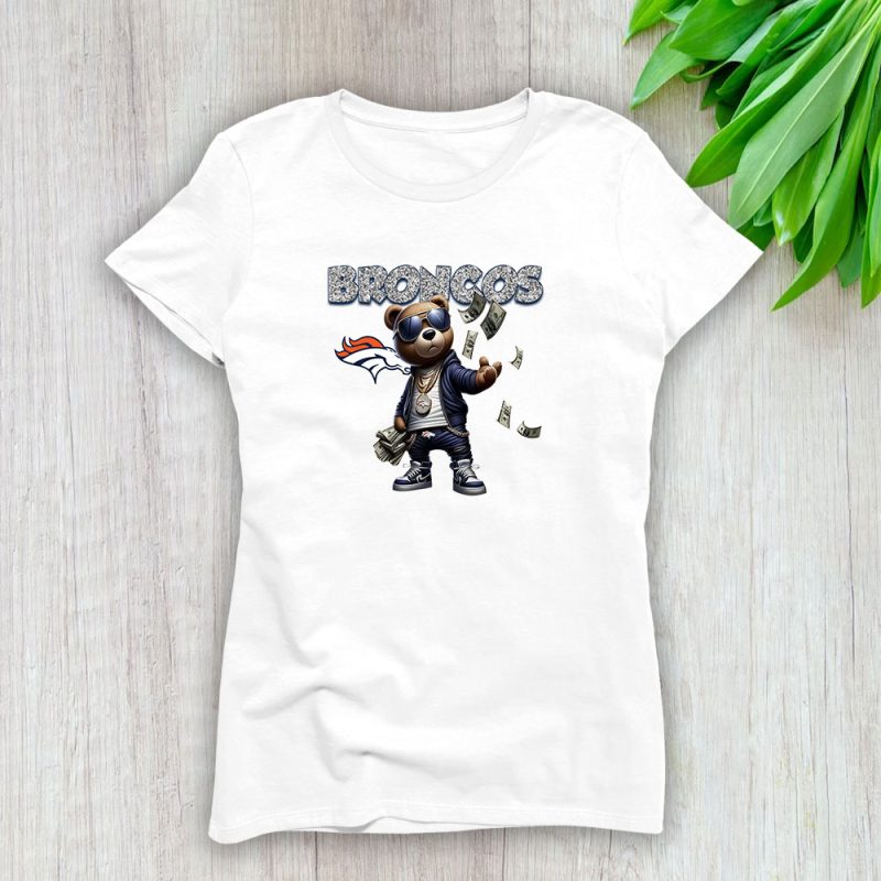 Teddy Bear Hiphop X Denver Broncos Team NFL American Football Lady T-Shirt Women Tee LTL8832
