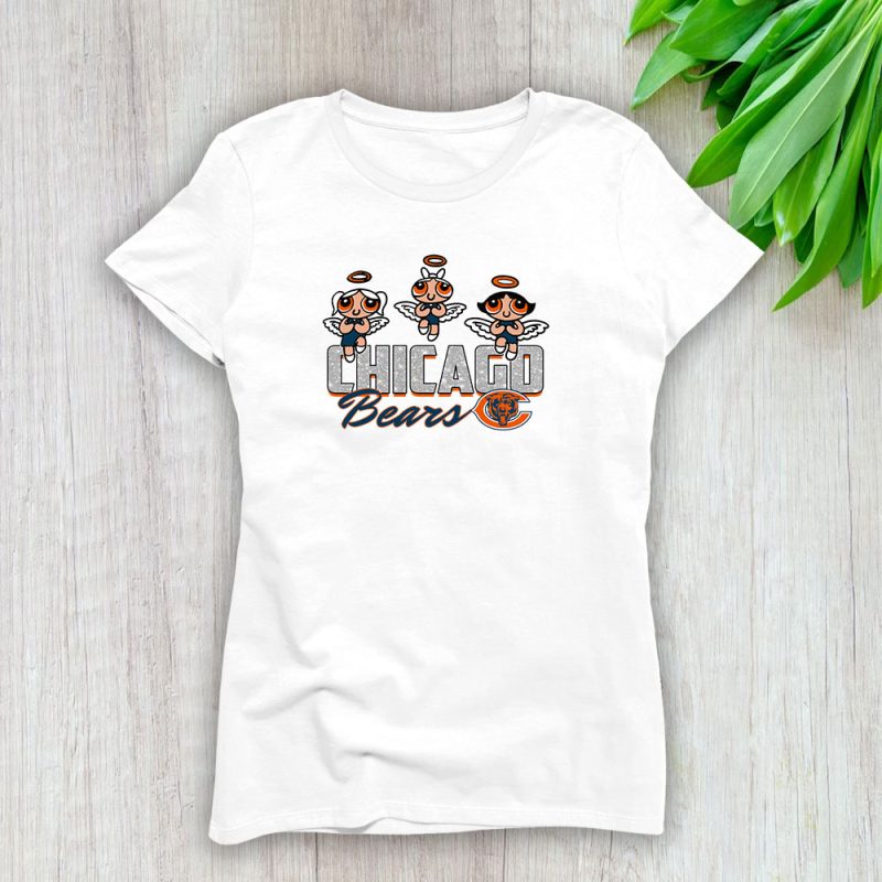 The Powerpuff Girls X Chicago Bears Team X NFL X American Football Lady T-Shirt Women Tee TLT6843