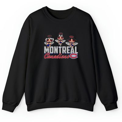 The Powerpuff Girls X Montreal Canadiens Team X NHL X Hockey Fan Unisex Sweatshirt TAS6862