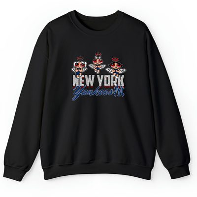 The Powerpuff Girls X New York Yankees Team X MLB X Baseball Fans Unisex Sweatshirt TAS6828