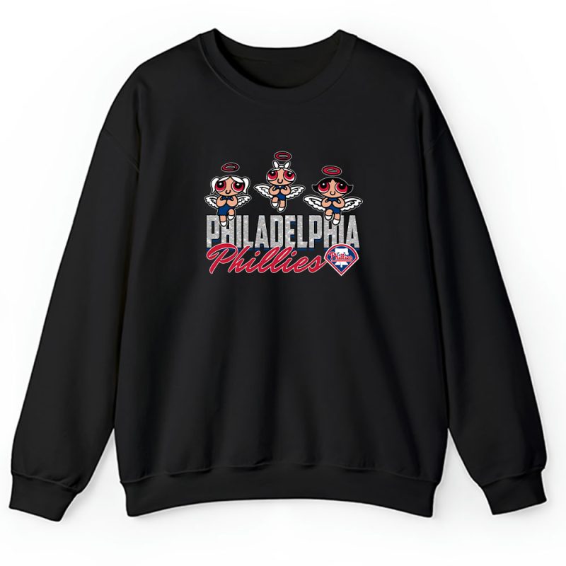 The Powerpuff Girls X Philadelphia Phillies Team X MLB X Baseball Fans Unisex Sweatshirt TAS6829