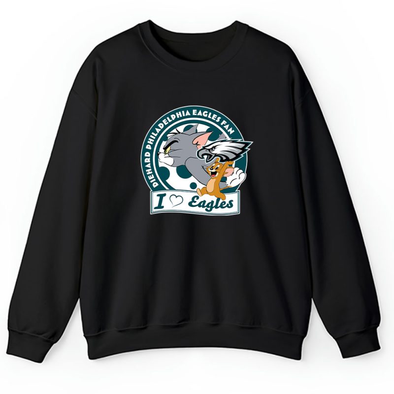 Tom And Jerry X Philadelphia Eagles Team X NFL X American Football Unisex Sweatshirt TAS6142