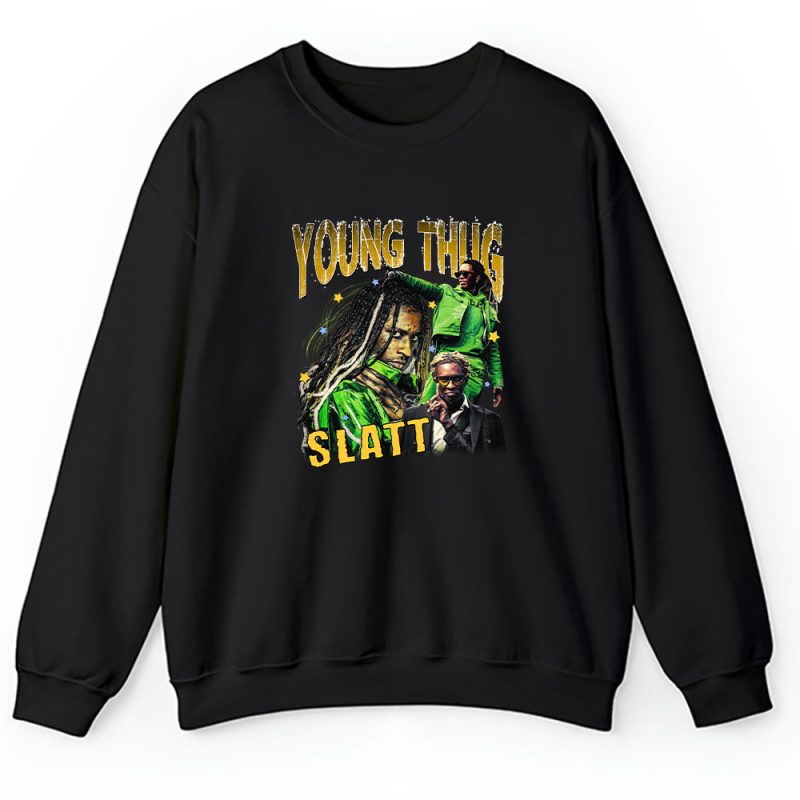 Young Thug American Rapper Thugga Jeffery Thugger Young Slime Unisex Sweatshirt TAS7518