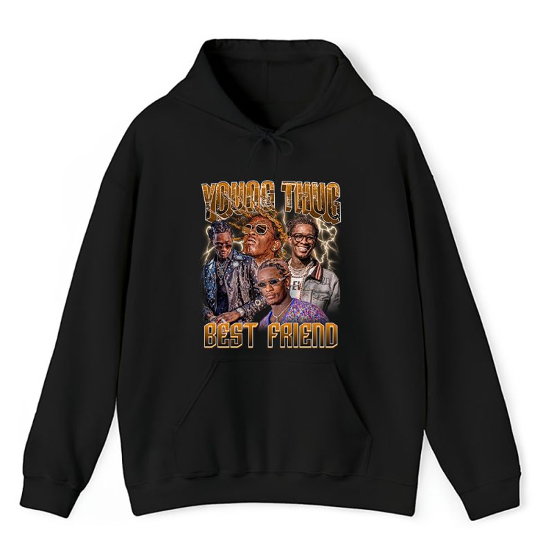 Young Thug Best Friend Song Thugger Unisex Hoodie TAH7525