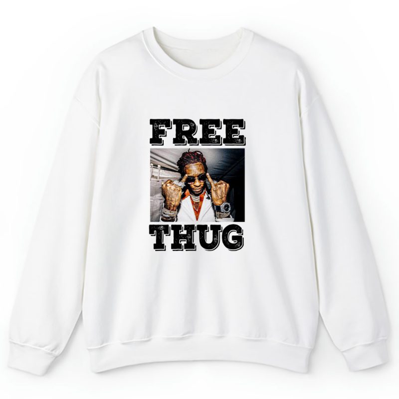 Young Thug Free Young Thug Best Gift For Young Thug Fans Unisex Sweatshirt TAS7520