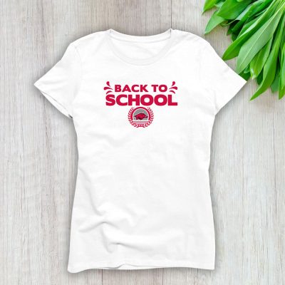 Arkansas Razorbacks X Back To School X College Baseball Lady T-Shirt Women Tee LTL10975