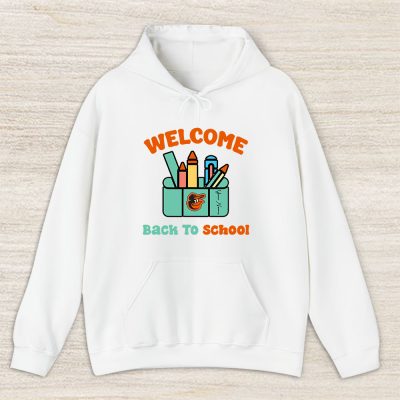 Baltimore Orioles X Welcome Back To School X Custom Name Unisex Hoodie TAH10419